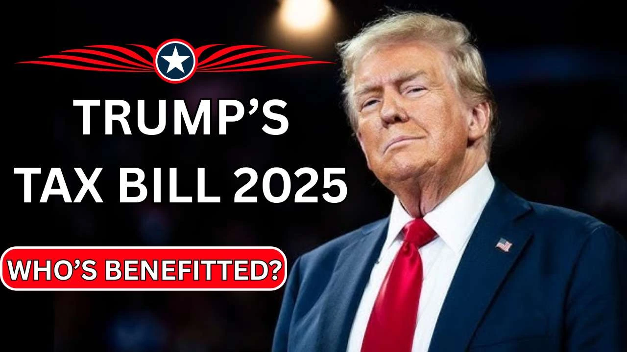Who Benefits From Trump Tax Bill 2025