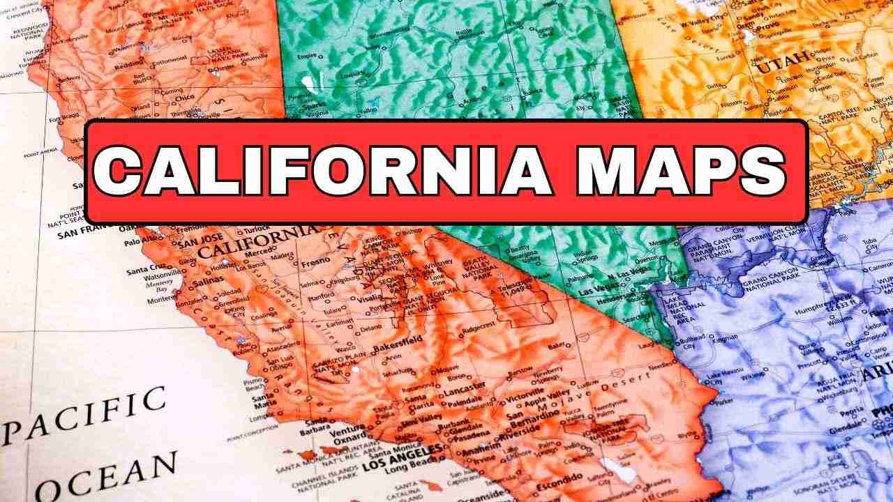 California Maps 2025